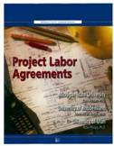 Project Labor Agreement publication cover Project Labor Agreement publication cover