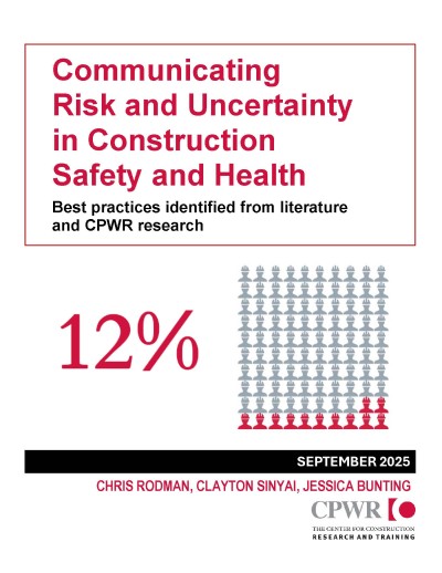 Communicating Risk and Uncertainty in Construction Safety and Health Cover of the Communicating Risk and Uncertainty report