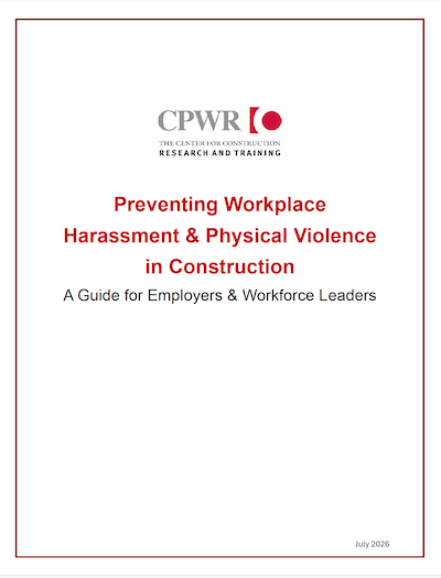 Cover of the CPWR guide to preventing workplace violence and harrassment