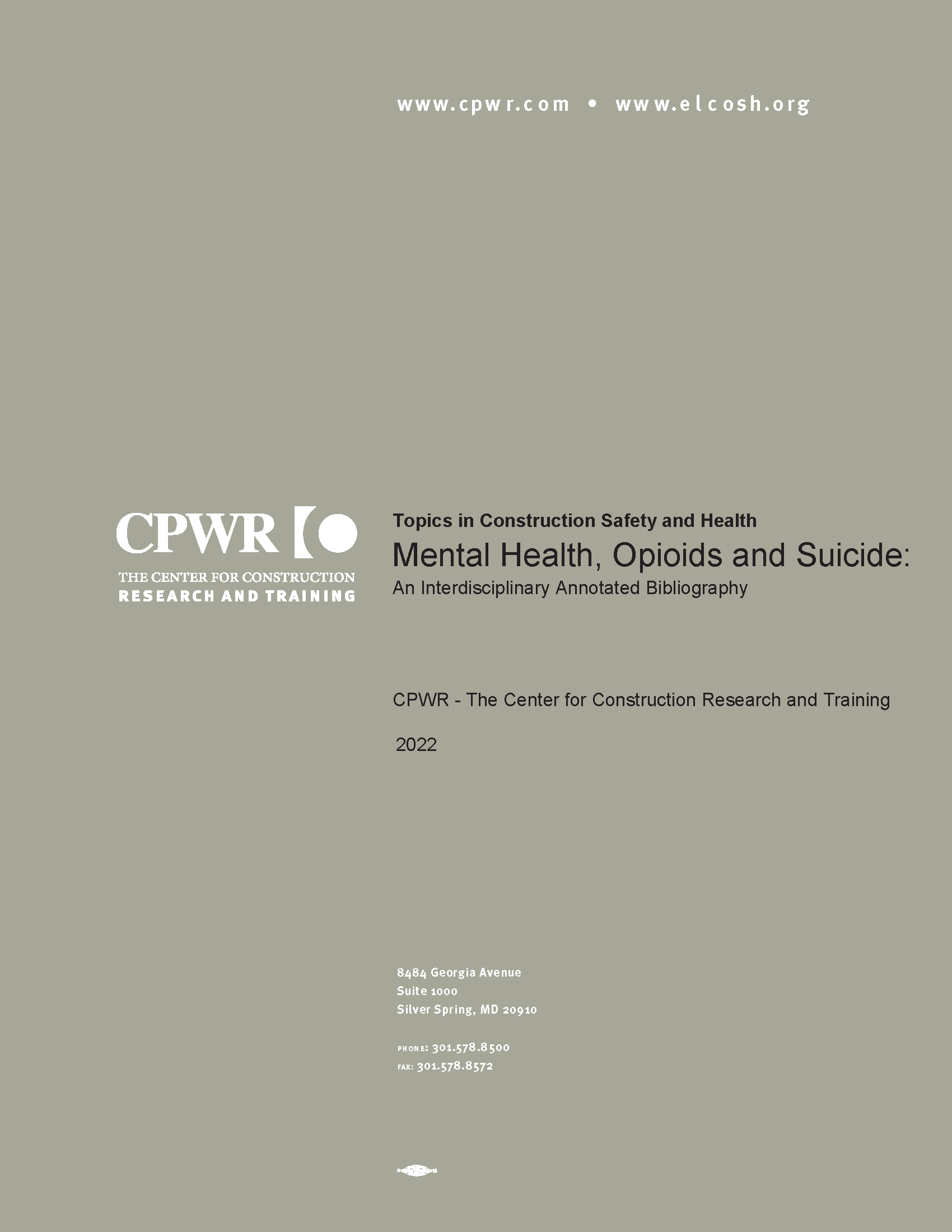 grey report cover with title Topics in Construction Safety and Health Mental Health, Opioids and Suicide: An Interdisciplinary Annotated Bibliography